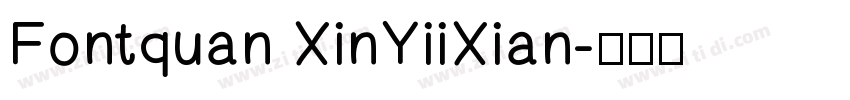 Fontquan XinYiiXian字体转换